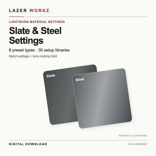 Slate & Steel Settings for LightBurn — 30 Setup Libraries — digital download cover