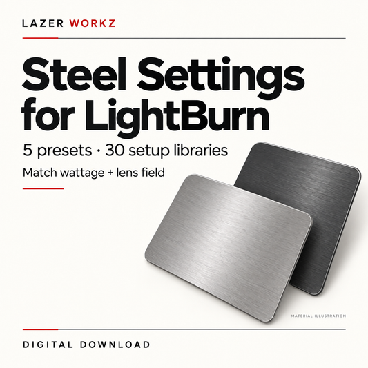 Steel Marking Settings for LightBurn — 30 Setup Libraries — digital download cover